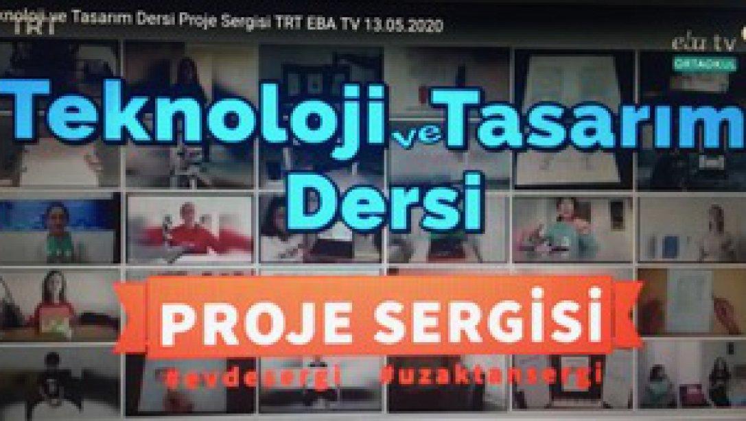TRT EBA TV  Teknoloji ve Tasarım Dersi Proje Sergisi