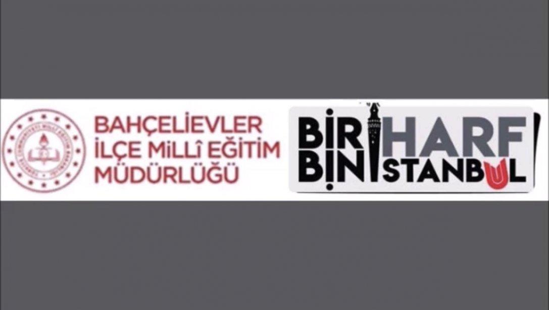 Bir Harf Bin İstanbul Projesi Gönüllü Öğretmenlerimize...