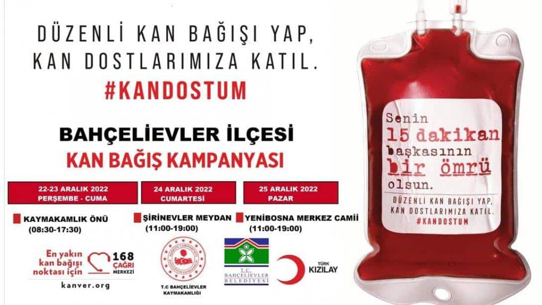 Bahçelievler Kaymakamlığımız ve Türk Kızılayı İş Birliği ile Gerçekleştirilecek Olan Kan Bağışı Kampanyamıza Katılımlarınızı Bekliyoruz